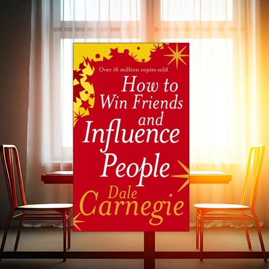 How to Win Friends and Influence People (english)